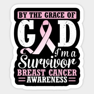 By The Grace Of God I'm A Survivor Breast Cancer Awareness Sticker